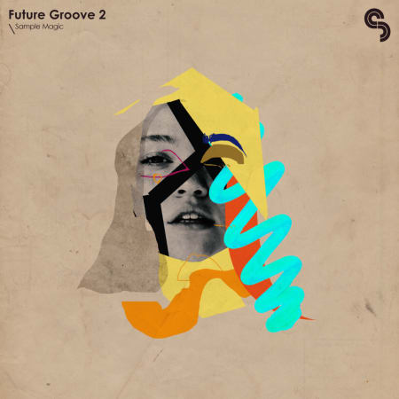 Sample Magic Future Groove 2 WAV MIDI FXP