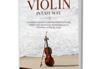 How to Play Violin in Easy Way