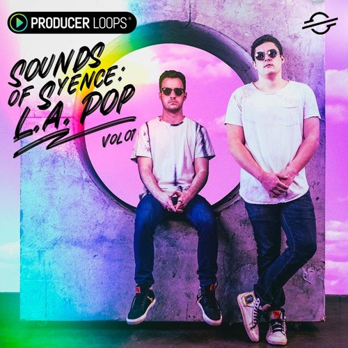 Producer Loops Sounds of Syence: LA Pop Vol.1 WAV MIDI