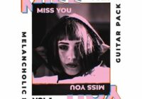 Trap Life MISS YOU VOL.1 (Lil Peep Guitar Library) WAV