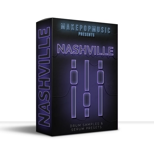 Make Pop Music Nashville (Drum Samples & Serum Presets)