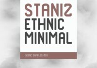 Exotic Refreshment Staniz Ethnic Minimal WAV MIDI