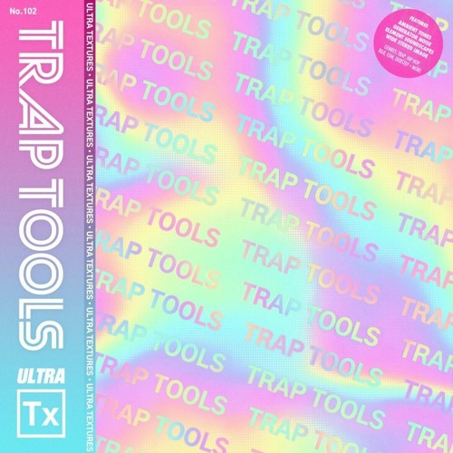 Trap Tools Ultra Textures