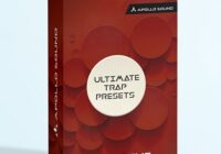 APOLLO SOUND Ultimate Trap Presets (Massive)