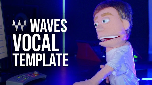 MyMixLab Waves Vocal Template with Reid Stefan TUTORIAL