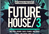 HY2ROGEN Future House 3 Sample Pack