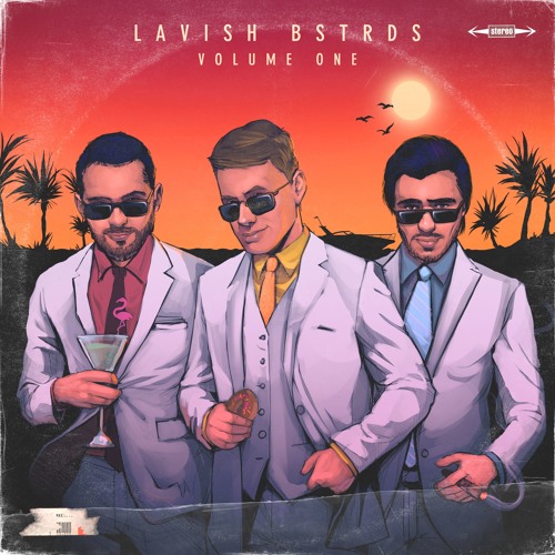  Lavish BSTRDS Soulful Melodies Vol.1