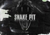 Snake Pit - Mainstream Trap WAV FXP