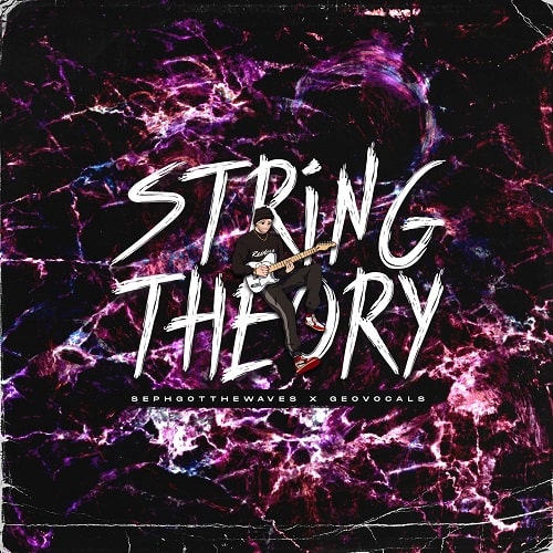 SephGotTheWaves x GeoVocals String Theory WAV