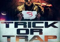 Trick Or Trap 3