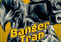 Banger Trap