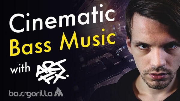 Bassgorilla Cinematic Bass Music With ArtFX TUTORIAL