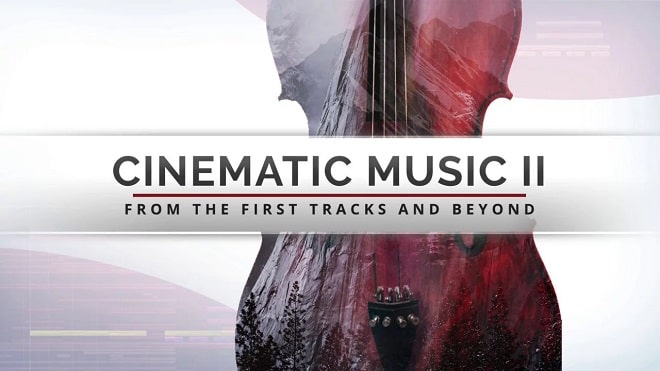 Cinematic Music II: From The First Tracks & Beyond Course