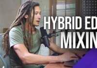 MyMixLab Henry Fong Hybrid EDM Mixing TUTORIAL