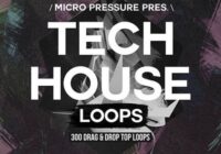 Micro Pressure Tech House Loops WAV