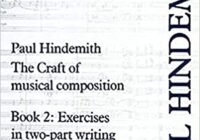 The Craft of Musical Composition 2