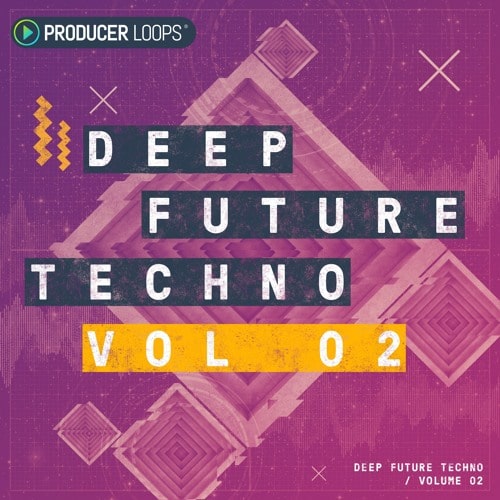 Producer Loops Deep Future Techno Vol 02 WAV MIDI SPF