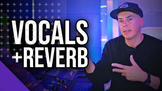 MyMixLab How To Mix Vocals and Reverb TUTORIAL