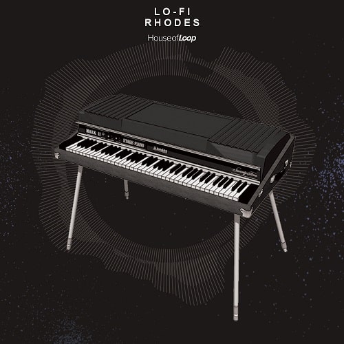 House Of Loop Lo-Fi Rhodes WAV