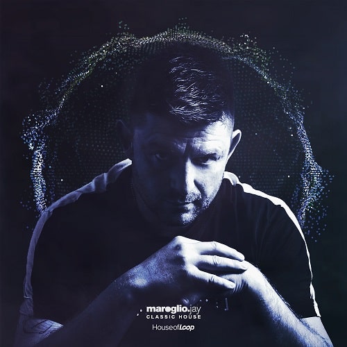 House Of Loop Maroglio Jay Classic House MULTIFORMAT