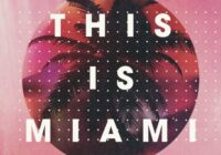 This Is Miami MULTIFORMAT