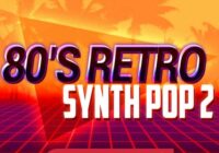 Bunker 8 Digital Labs 80s Retro Synth Pop 2 WAV MIDI