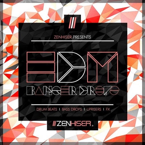 Zenhiser EDM Banger Drops WAV