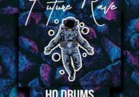HQ DRUMS: Future Rave WAV