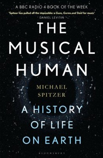 The Musical Human: A History of Life on Earth