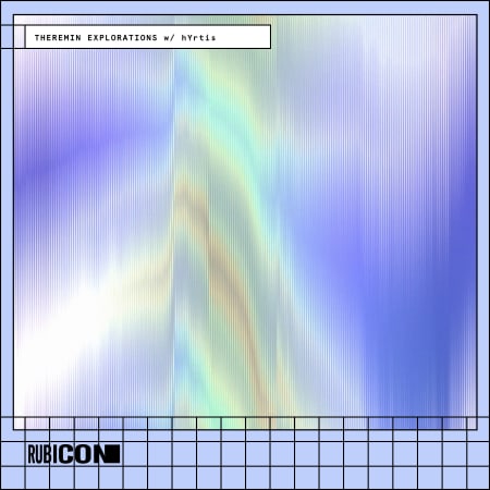 Theremin Explorations w/ hYrtis WAV