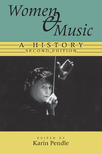 Women & Music: A History by Karin Anna Pendle PDF