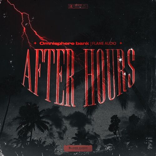 Flame Audio After Hours [Omnisphere 2 Bank]