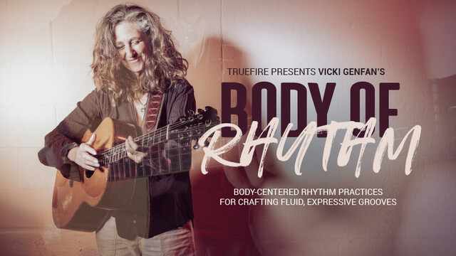 Truefire Vicki Genfan's Body of Rhythm TUTORIAL