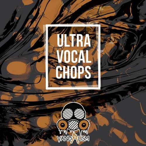 Ultra Vocal Chops WAV
