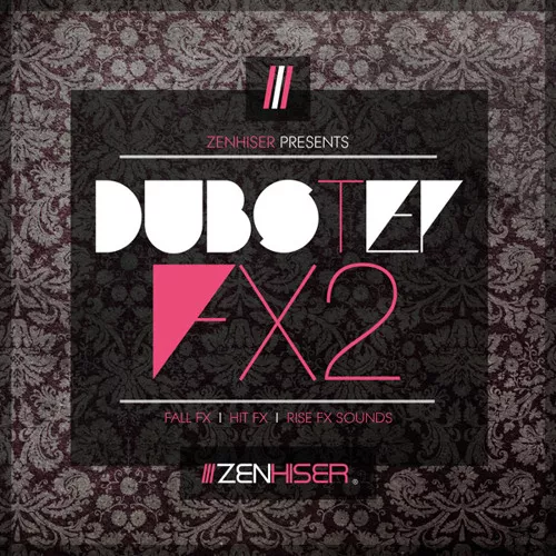 Zenhiser Dubstep FX 2 WAV