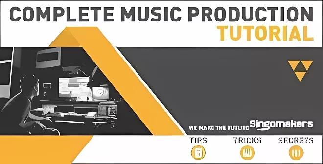 Singomakers Complete Music Production TUTORiIL 