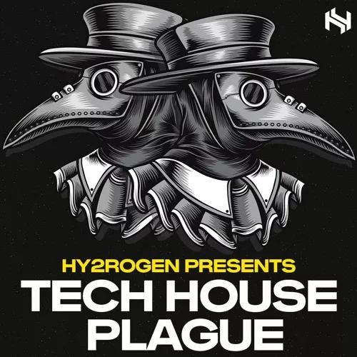 Hy2rogen Tech House Plague 