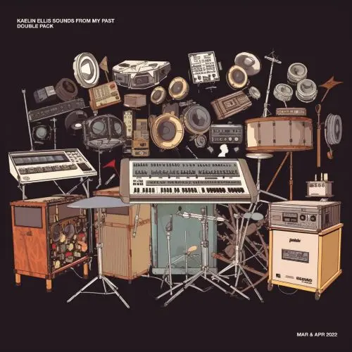 Kaelin Ellis Sounds From My Past : Mar & Apr 2022 WAV