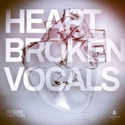 Heartbroken Vocals By Robbie Hutton WAV