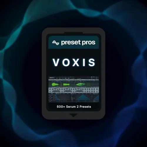Preset Pros VOXIS for Serum 2