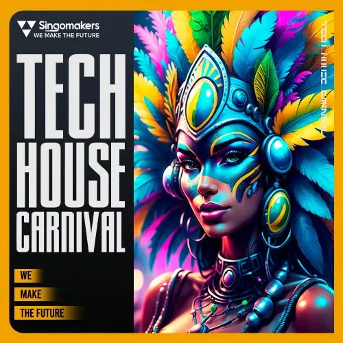Singomakers Tech House Carnival MULTIFORMAT